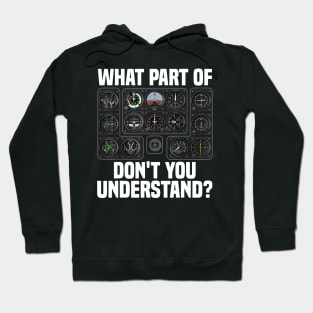 What part of Don't You Understand Hoodie